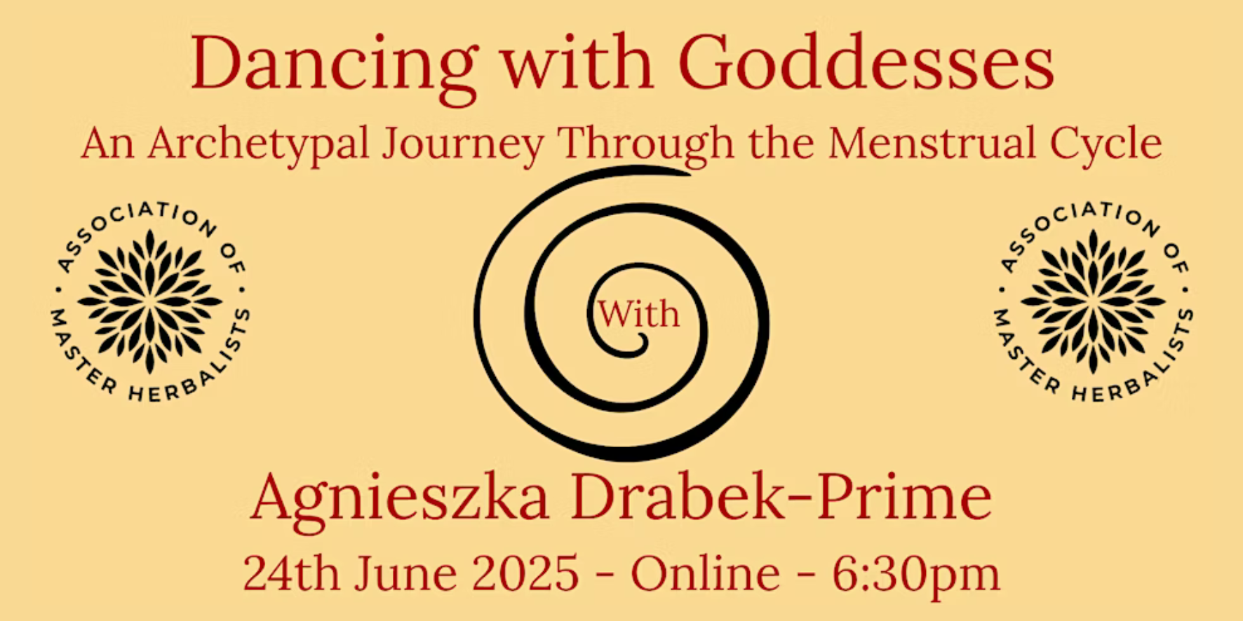 Dancing with Goddess with Agnieszka Drabek-Prime and the Association of Master Herbalists